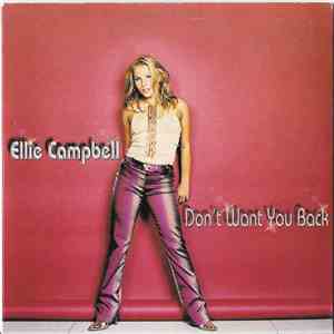 Ellie Campbell - Don't Want You Back mp3 album