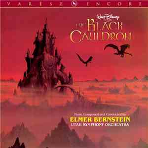 Elmer Bernstein - The Black Cauldron (Original Motion Picture Soundtrack) mp3 album
