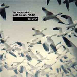Emiliano Sampaio / Mega Mereneu Project - Tourists mp3 album
