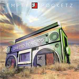 Empty Pocketz - Ghetto Beat 95 mp3 album