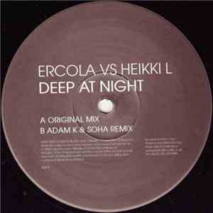 Ercola vs. Heikki L - Deep At Night mp3 album