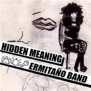 Ermitaño Band - Hidden Meaning mp3 album