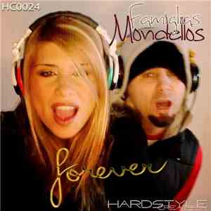 Famiglias Mondellos - Forever mp3 album