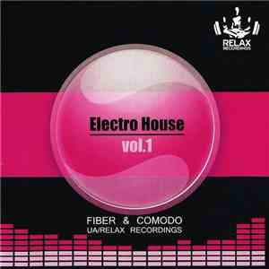 Fiber & Comodo - Electro House Vol.1 mp3 album