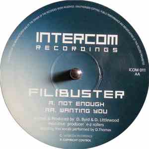 Filibuster - Not Enough / Wanting You mp3 album