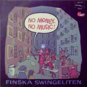Finska Swingeliten - No Money - No Music mp3 album