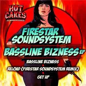 Firestar Soundsystem - Bassline Bizness EP mp3 album
