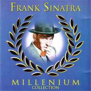 Frank Sinatra - Millenium Collection mp3 album