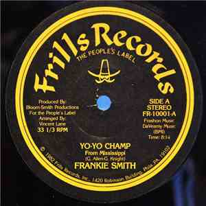 Frankie Smith - Yo-Yo Champ (From Mississippi) mp3 album
