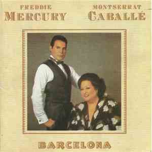 Freddie Mercury And Montserrat Caballé - Barcelona mp3 album