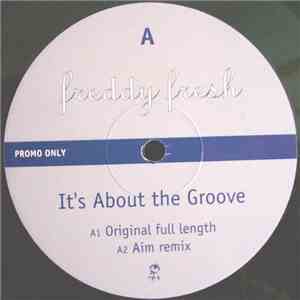 Freddy Fresh - It's About The Groove mp3 album