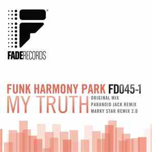 Funk Harmony Park - My Truth (Part 1) mp3 album