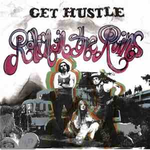 Get Hustle - Rollin In The Ruins mp3 album