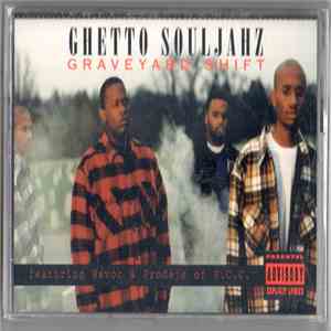 Ghetto Souljahz - Graveyard Shift mp3 album