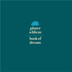 Günter Schlienz - Book Of Dreams mp3 album