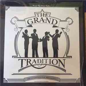 Grand Tradition - From The First Hello... mp3 album