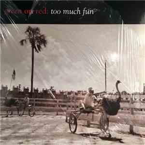 Green On Red - Too Much Fun mp3 album