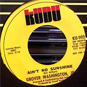 Grover Washington, Jr. - Inner City Blues / Ain't No Sunshine mp3 album