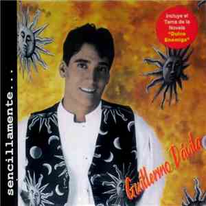 Guillermo Davila - Sencillamente... mp3 album
