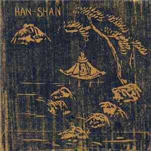Han-Shan - Han-Shan mp3 album
