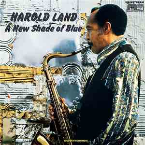 Harold Land - A New Shade Of Blue mp3 album