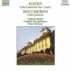 Haydn - Boccherini, Ludovít Kanta, Capella Istropolitana, Peter Breiner - Cello Concertos Nos. 1 And 2 / Cello Concerto mp3 album