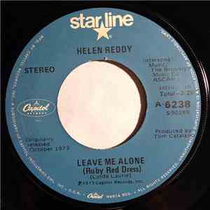 Helen Reddy - Leave Me Alone (Ruby Red Dress) / Ain't No Way To Treat A Lady mp3 album