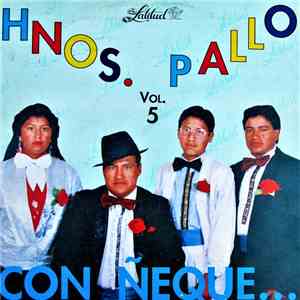 Hermanos Pallo - Con Ñeque...Vol. 5 mp3 album