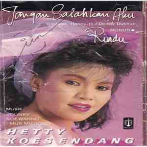 Hetty Koes Endang - Jangan Salahkan Aku mp3 album