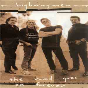 Highwaymen - The Road Goes On Forever mp3 album