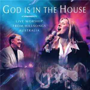 Hillsong - God Is In The House mp3 album
