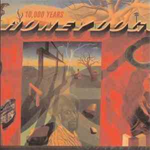 Honeydogs - 10,000 Years mp3 album