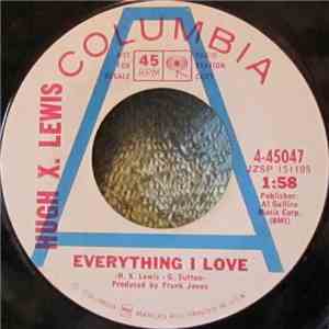 Hugh X. Lewis - Mr. Policeman / Everything I Love mp3 album