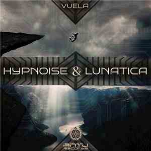 Hypnoise  & Lunatica  - Vuela mp3 album