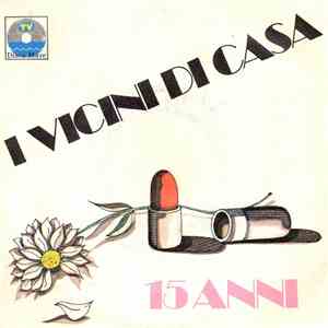 I Vicini Di Casa - 15 Anni mp3 album