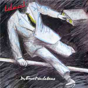 Ideal - Der Ernst Des Lebens mp3 album