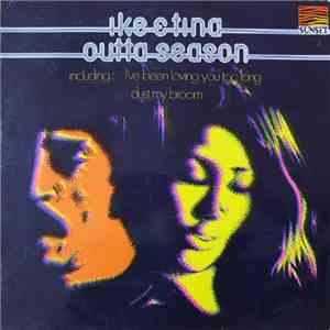 Ike And Tina Turner - Outta Season mp3 album