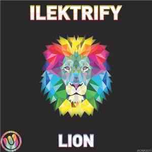 Ilektrify - Lion mp3 album