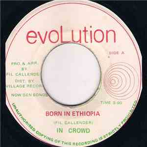 In Crowd - Born In Ethiopia mp3 album