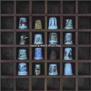 Iron & Wine - Woman King mp3 album