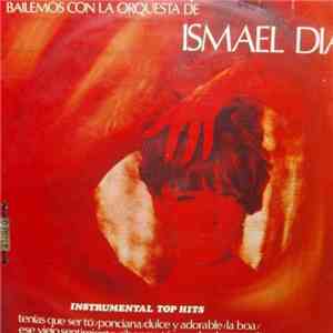 Ismael Diaz Y Su Orquesta - Bailemos Con Ismael Diaz Y Su Orquesta mp3 album