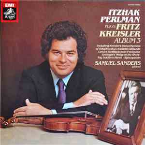 Itzhak Perlman - Plays Fritz Kreisler Volume 3 mp3 album