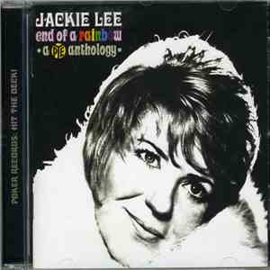 Jackie Lee  - End Of A Rainbow: A Pye Anthology mp3 album