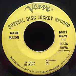 Jackie Mason - Don't Blame The Bossa Nova / I Gave My Love mp3 album
