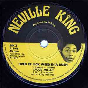 Jacob Miller / Inner Circle - Tired Fe Lick Weed In A Bush / Chillum In A Gully mp3 album