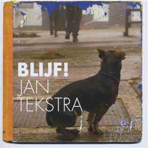 Jan Tekstra - Blijf! mp3 album