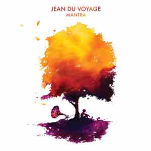 Jean Du Voyage - Mantra mp3 album