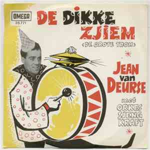Jean van Deurse - De Dikke Zjiem (De Grote Trom) mp3 album