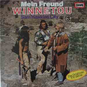 Jean-Claude Deret - Mein Freund Winnetou 3 - Sam Hawkins City mp3 album
