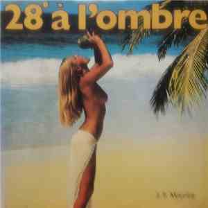 Jean-Francois Maurice - 28º À L'Ombre mp3 album